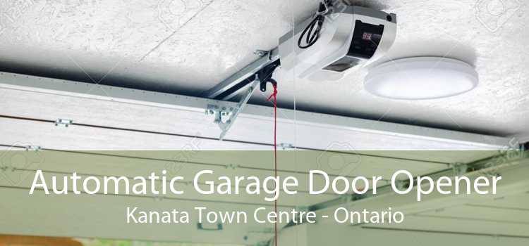 Automatic Garage Door Opener Kanata Town Centre - Ontario