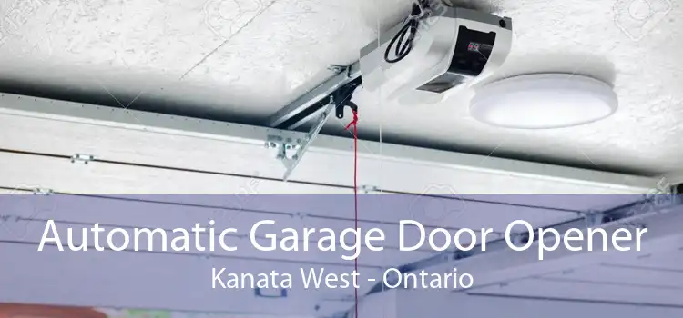 Automatic Garage Door Opener Kanata West - Ontario