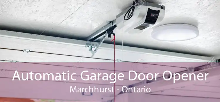 Automatic Garage Door Opener Marchhurst - Ontario
