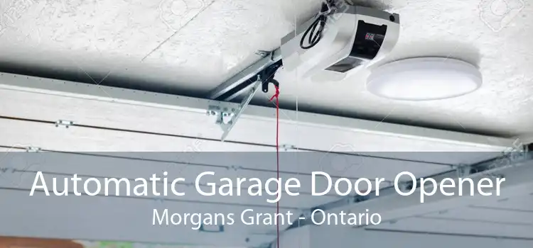 Automatic Garage Door Opener Morgans Grant - Ontario