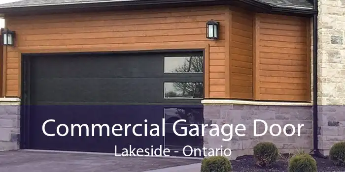 Commercial Garage Door Lakeside - Ontario