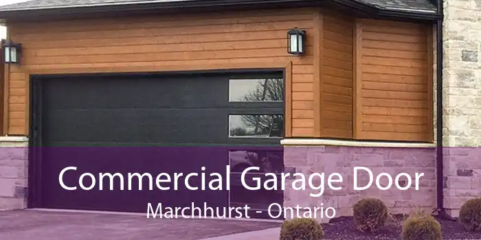 Commercial Garage Door Marchhurst - Ontario