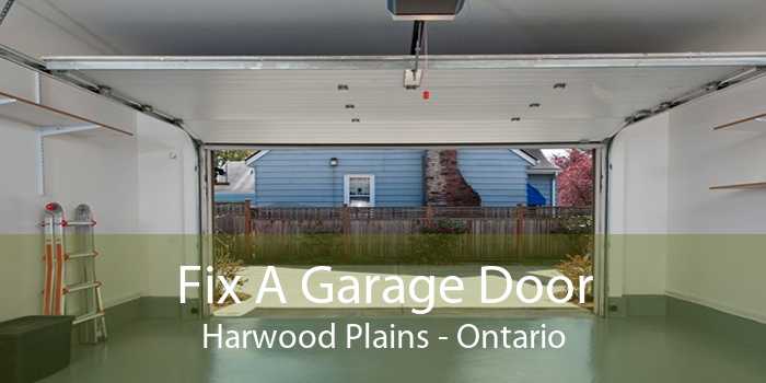 Fix A Garage Door Harwood Plains - Ontario
