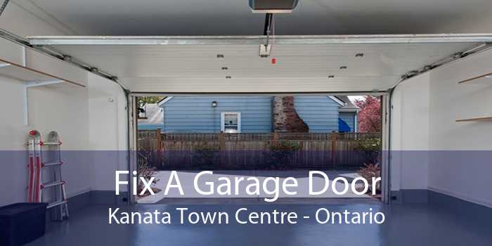 Fix A Garage Door Kanata Town Centre - Ontario