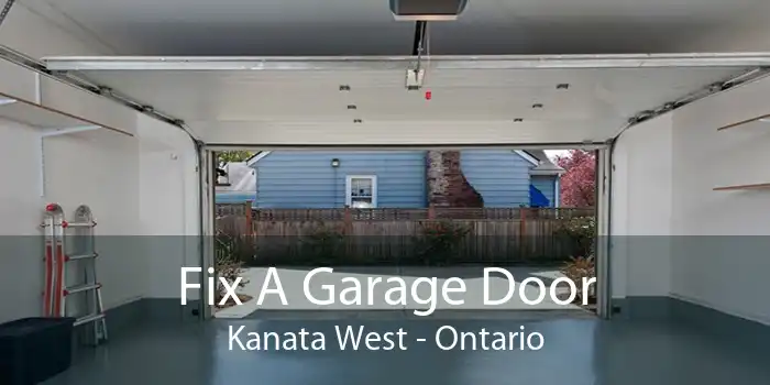 Fix A Garage Door Kanata West - Ontario