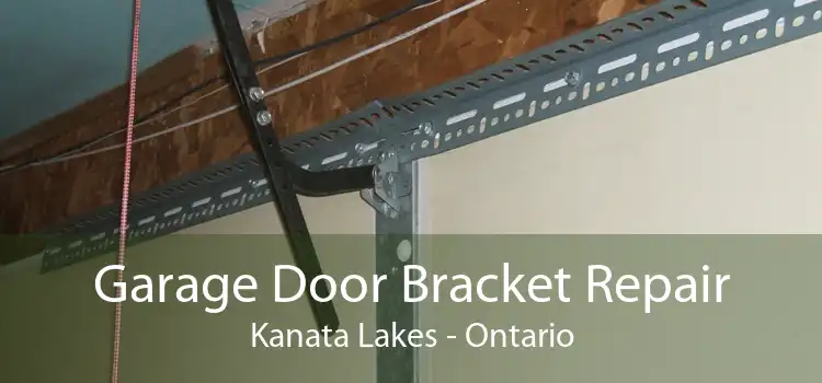 Garage Door Bracket Repair Kanata Lakes - Ontario