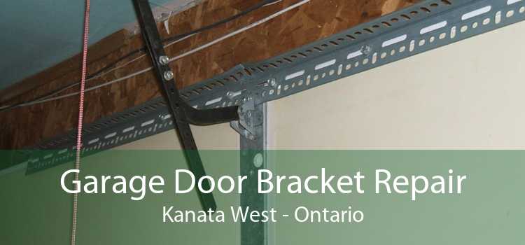 Garage Door Bracket Repair Kanata West - Ontario