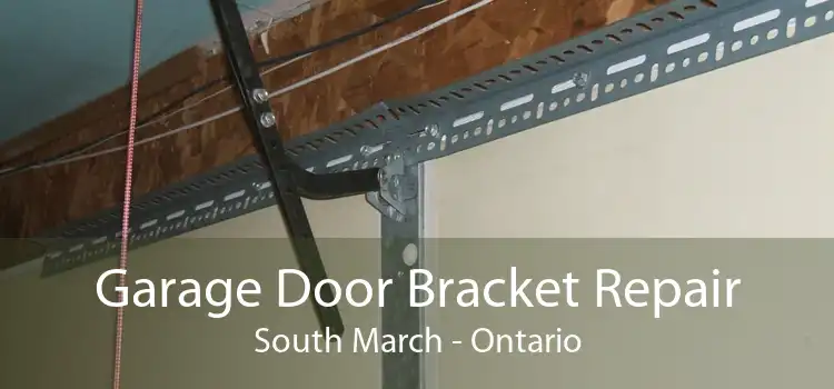 Garage Door Bracket Repair South March - Ontario