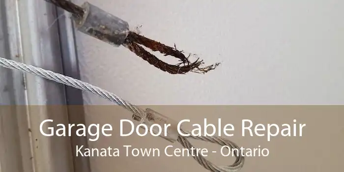Garage Door Cable Repair Kanata Town Centre - Ontario