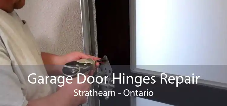 Garage Door Hinges Repair Strathearn - Ontario