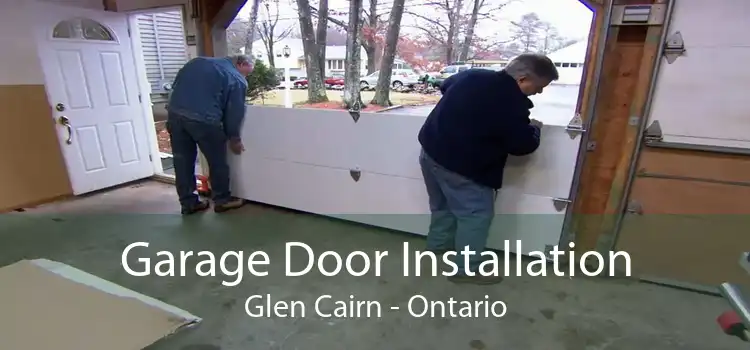 Garage Door Installation Glen Cairn - Ontario