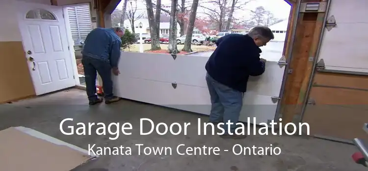 Garage Door Installation Kanata Town Centre - Ontario