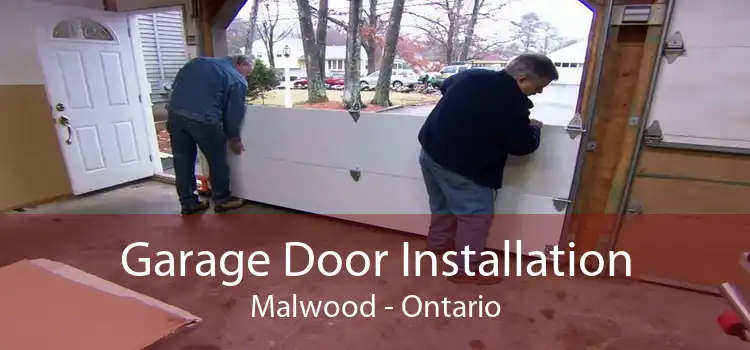 Garage Door Installation Malwood - Ontario