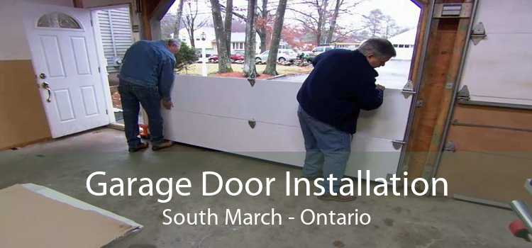 Garage Door Installation South March - Ontario