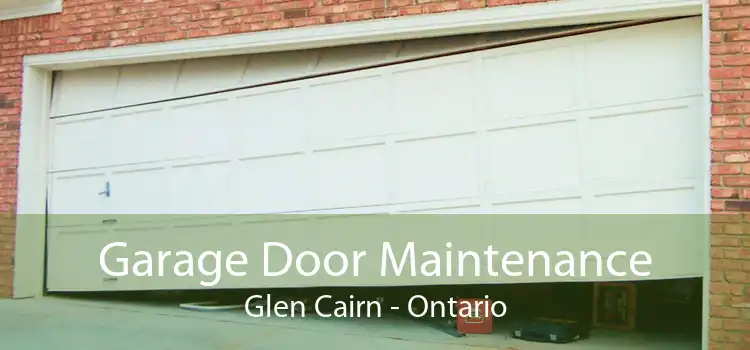 Garage Door Maintenance Glen Cairn - Ontario