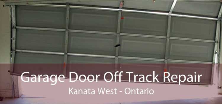 Garage Door Off Track Repair Kanata West - Ontario
