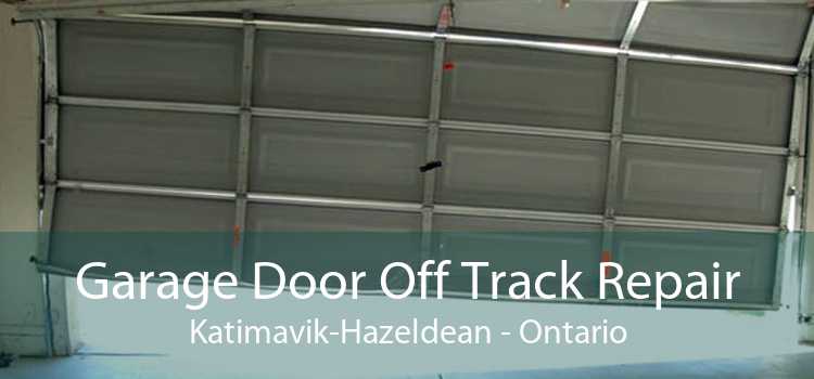 Garage Door Off Track Repair Katimavik-Hazeldean - Ontario