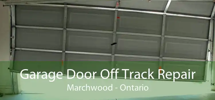 Garage Door Off Track Repair Marchwood - Ontario