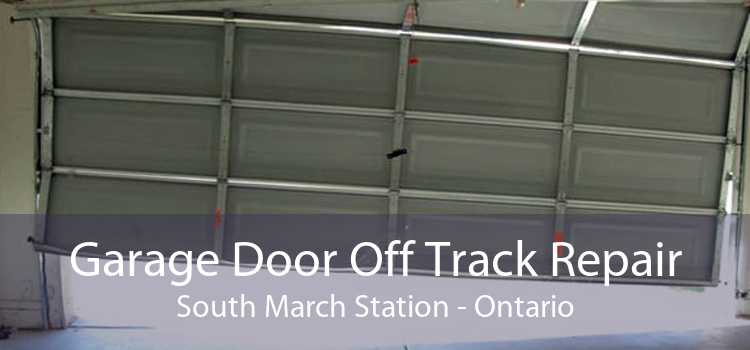 Garage Door Off Track Repair South March Station - Ontario