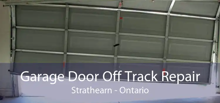 Garage Door Off Track Repair Strathearn - Ontario