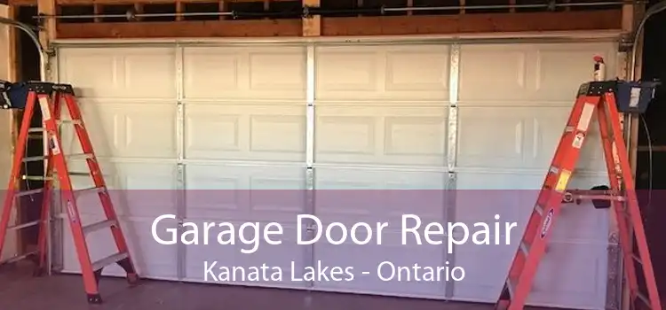 Garage Door Repair Kanata Lakes - Ontario