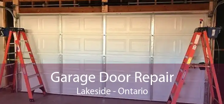 Garage Door Repair Lakeside - Ontario