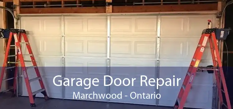 Garage Door Repair Marchwood - Ontario