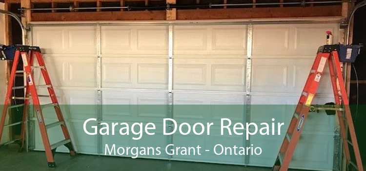 Garage Door Repair Morgans Grant - Ontario