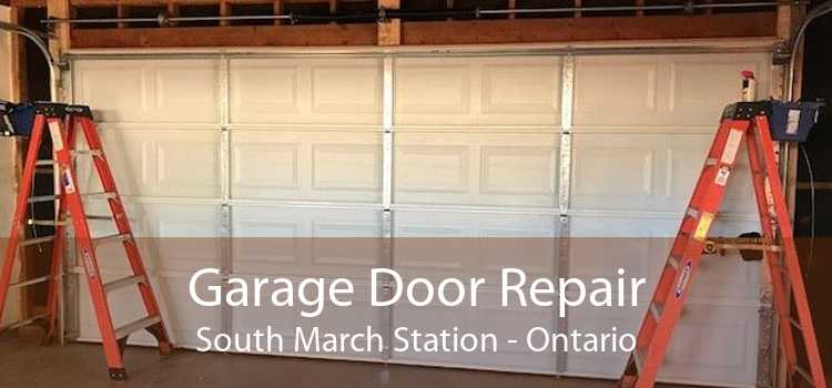 Garage Door Repair South March Station - Ontario
