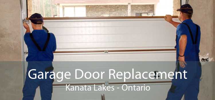 Garage Door Replacement Kanata Lakes - Ontario