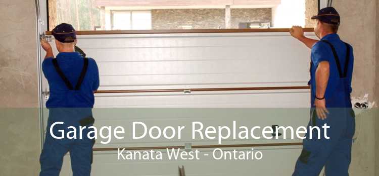Garage Door Replacement Kanata West - Ontario