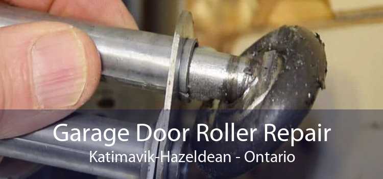 Garage Door Roller Repair Katimavik-Hazeldean - Ontario