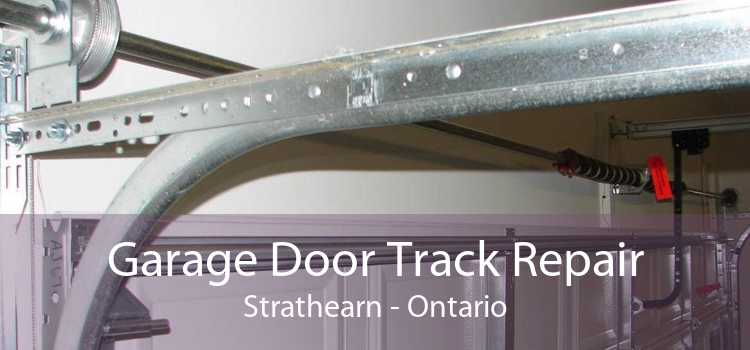 Garage Door Track Repair Strathearn - Ontario