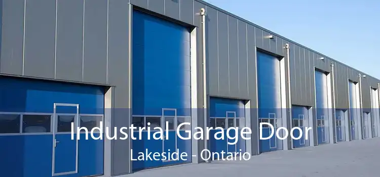 Industrial Garage Door Lakeside - Ontario