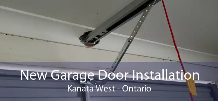 New Garage Door Installation Kanata West - Ontario