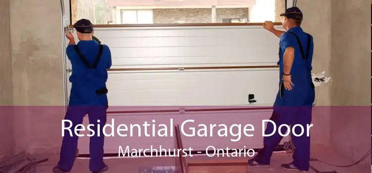 Residential Garage Door Marchhurst - Ontario