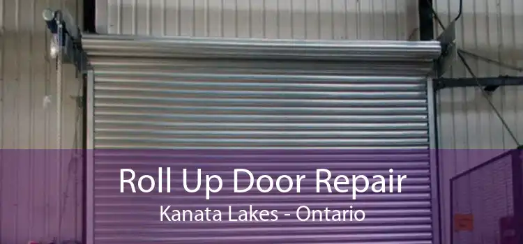 Roll Up Door Repair Kanata Lakes - Ontario