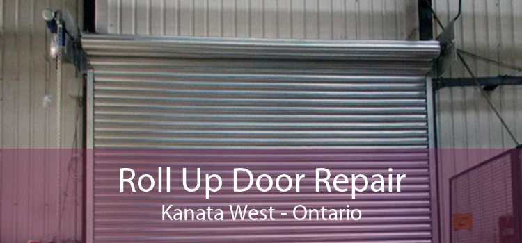 Roll Up Door Repair Kanata West - Ontario