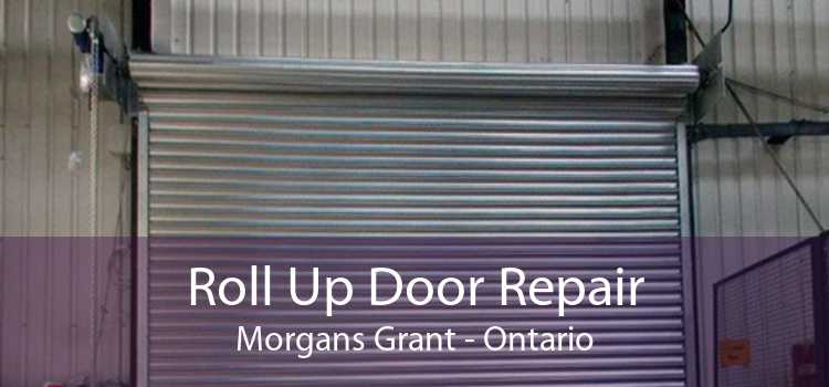 Roll Up Door Repair Morgans Grant - Ontario