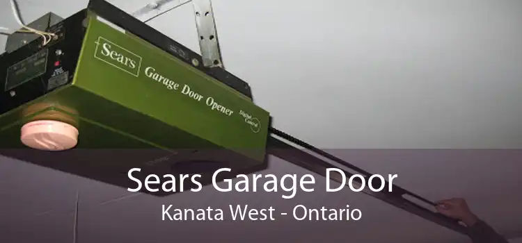 Sears Garage Door Kanata West - Ontario