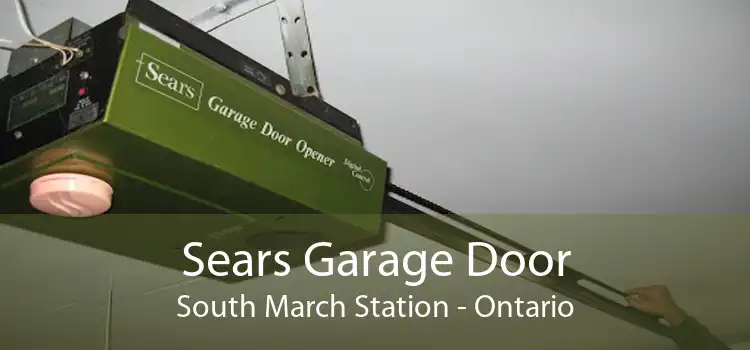 Sears Garage Door South March Station - Ontario